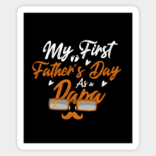 My First Father's Day As A Papa Happy Father's Day 2021 Gift Celebration And Birthday For Dad And Grandpa Sticker